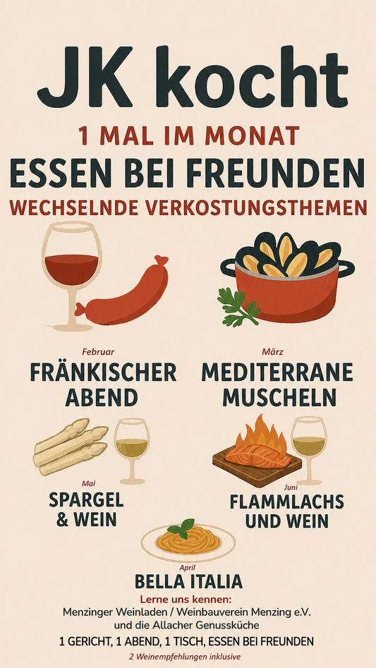 JK kocht - 2 Weine & ein Essen bei Freunden 1x im Monat