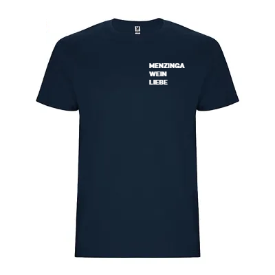 MENZINGA WEIN LIEBE T-SHIRT WEISS oder BLAU -  EINFÜHRUNGSPREIS BIS 6.6.26